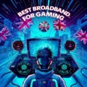 Best Broadband for Gaming in the UK