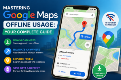 Mastering Google Maps Offline Usage
